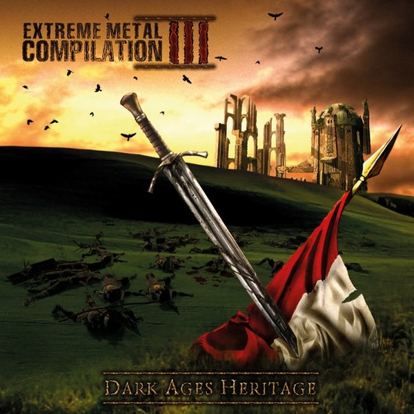 Extreme Metal Compilation III: Dark Ages Heritage